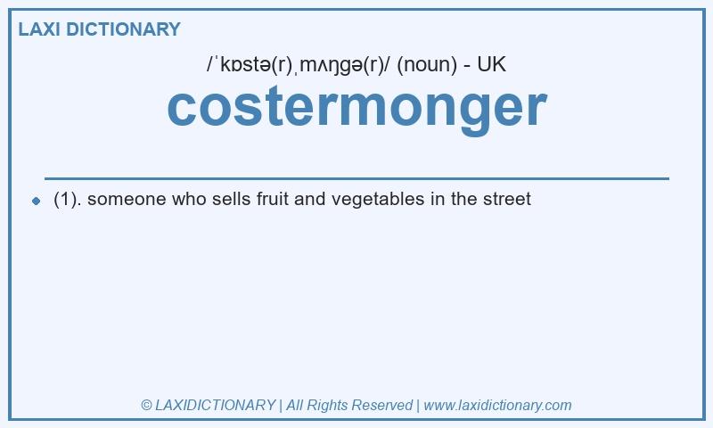 Definition costermonger in British English