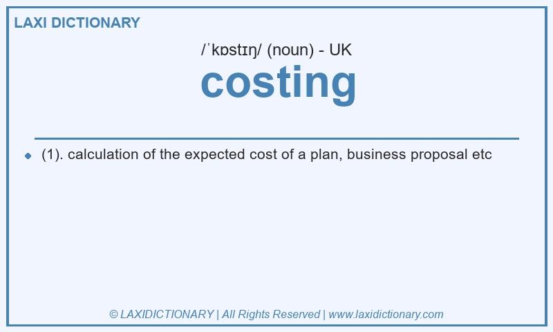 Definition costing in British English