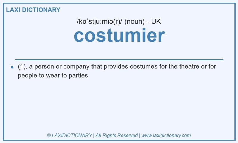 Definition costumier in British English