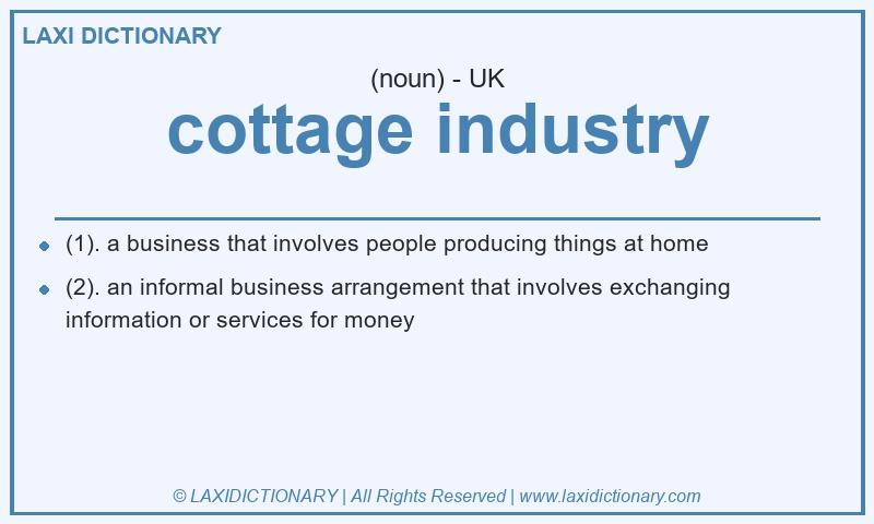 Definition cottage industry in British English