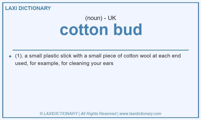 Definition cotton bud in British English