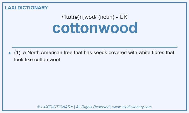 Definition cottonwood in British English