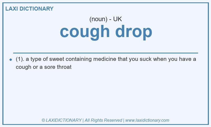 Definition cough drop in British English