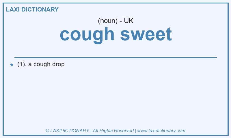 Definition cough sweet in British English