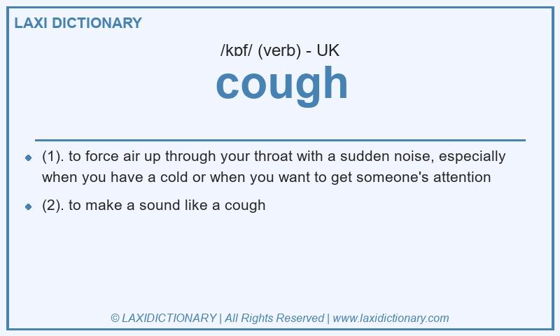 Definition cough in British English