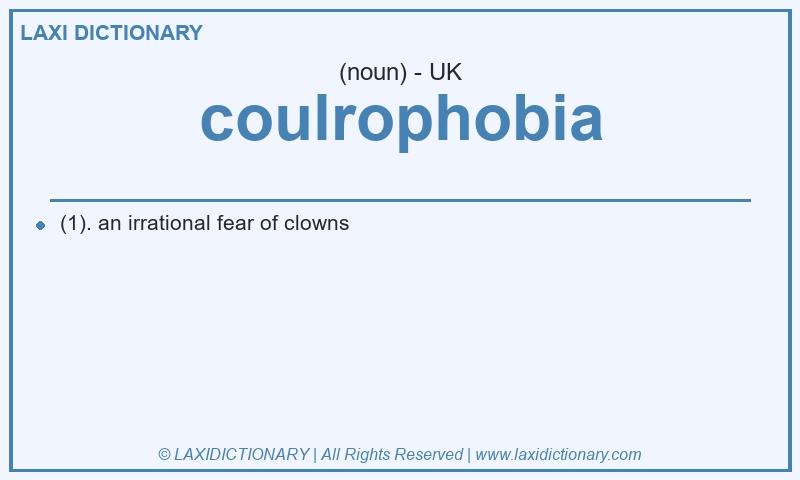 Definition coulrophobia in British English