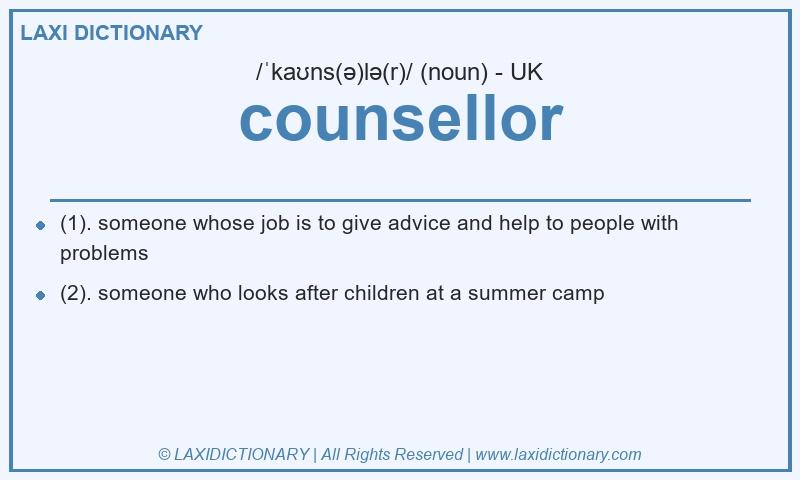 Definition counsellor in British English
