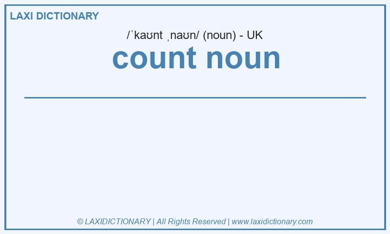 Definition count noun in British English
