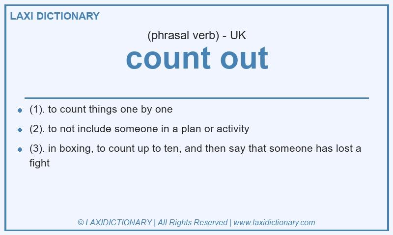 Definition count out in British English