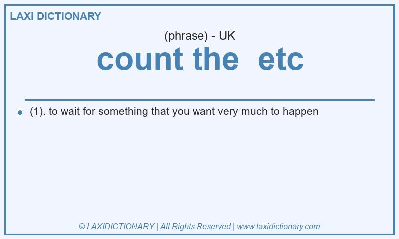 Definition count the  etc in British English