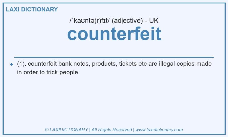 Definition counterfeit in British English