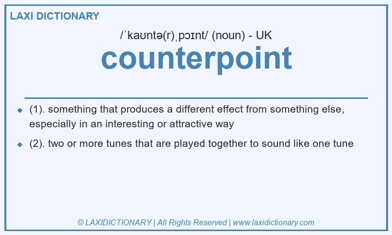 Definition counterpoint in British English