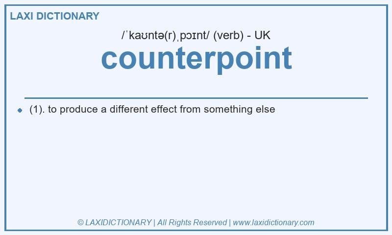 Definition counterpoint in British English