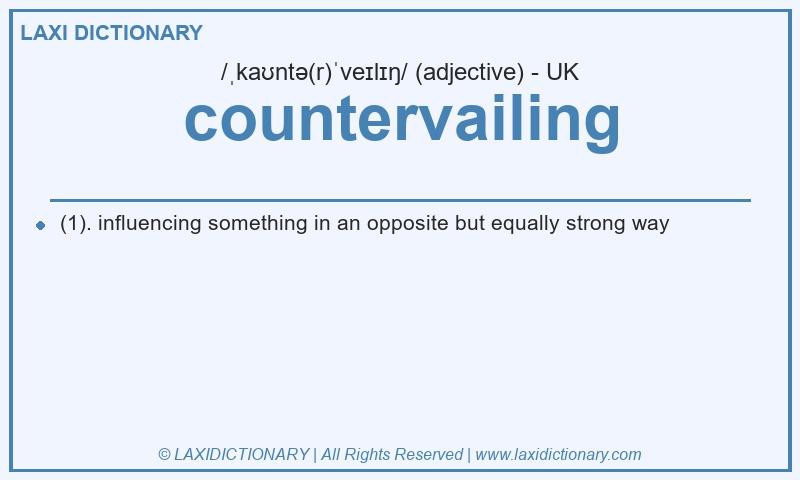 Definition countervailing in British English