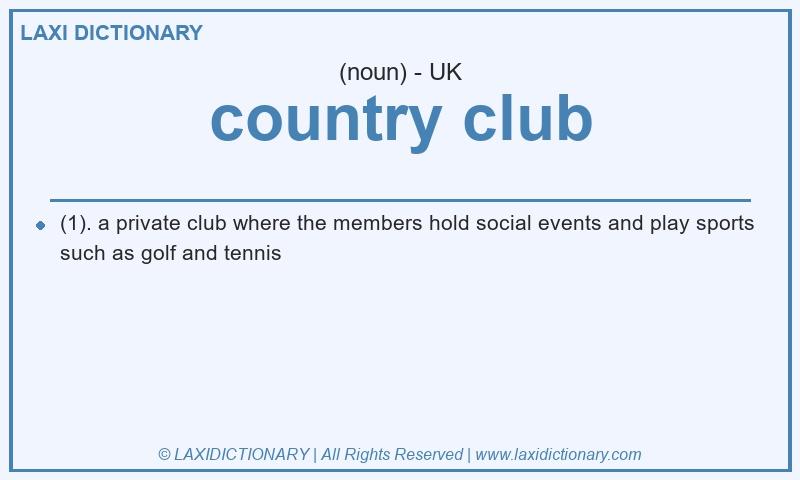 Definition country club in British English