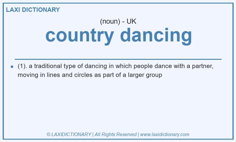Definition country dancing in British English