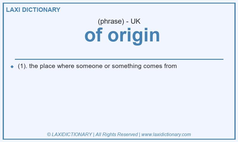 Definition of origin in British English