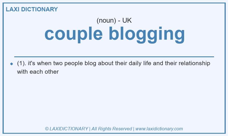 Definition couple blogging in British English