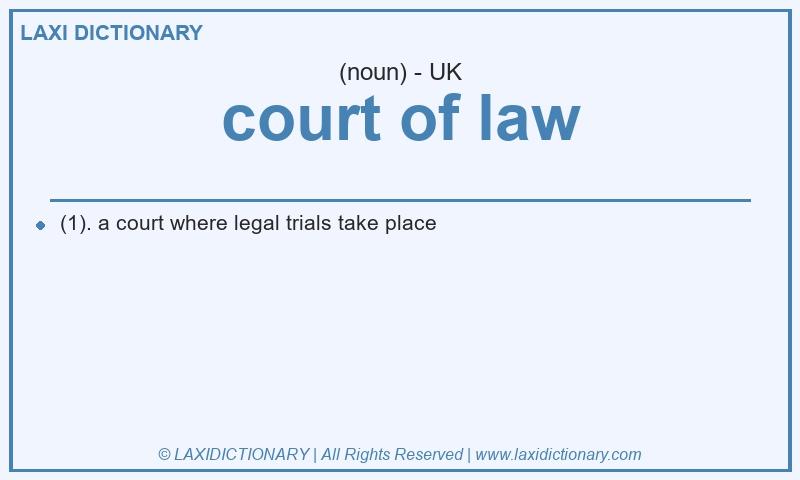 Definition court of law in British English