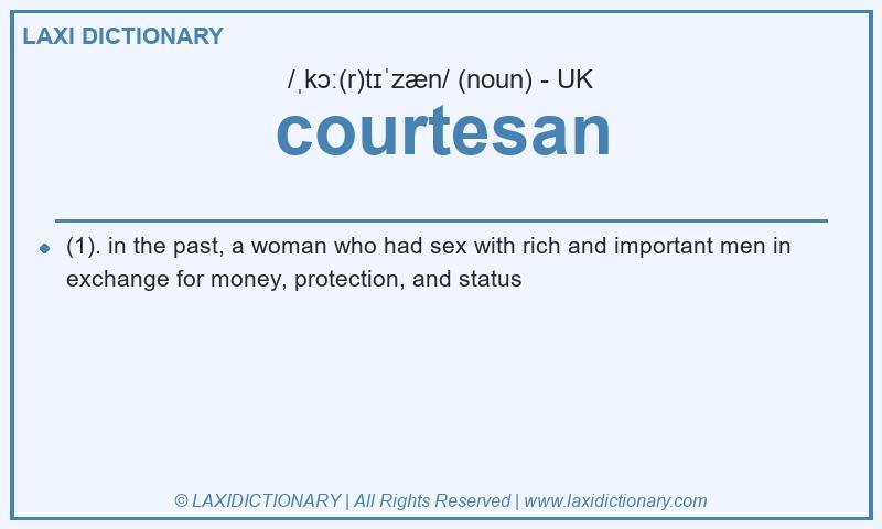 Definition courtesan in British English