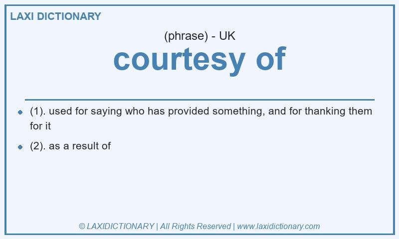 Definition courtesy of in British English