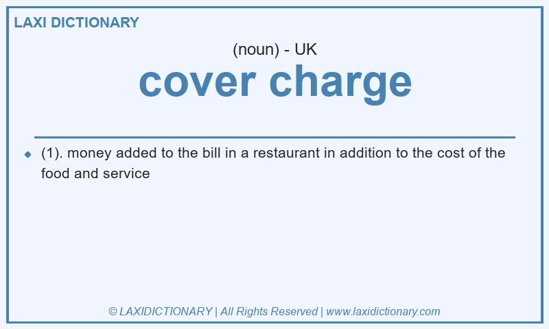 Definition cover charge in British English