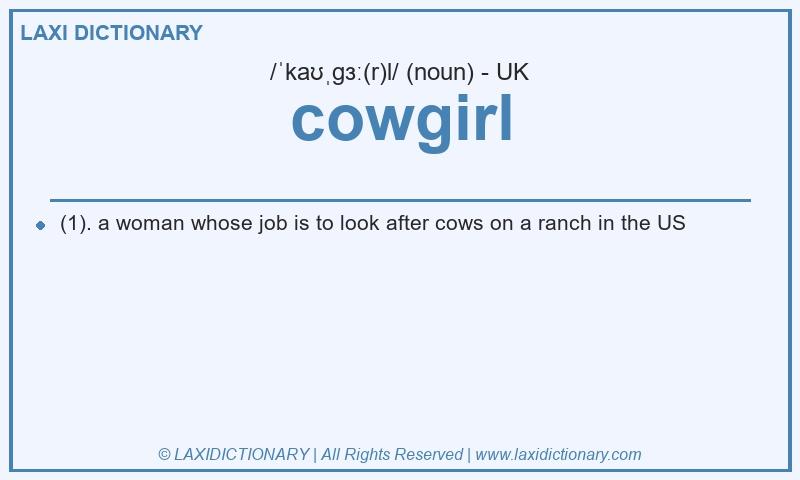 Definition cowgirl in British English