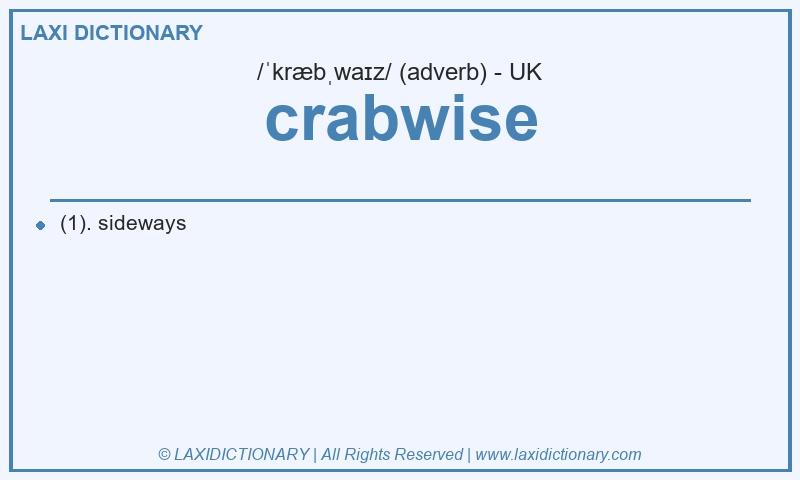 Definition crabwise in British English
