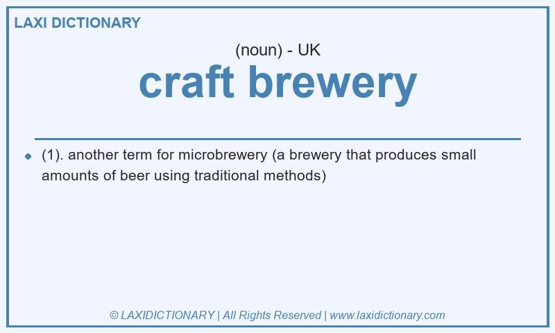 Definition craft brewery in British English