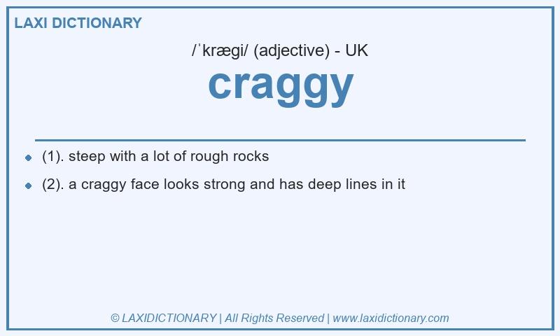 Definition craggy in British English