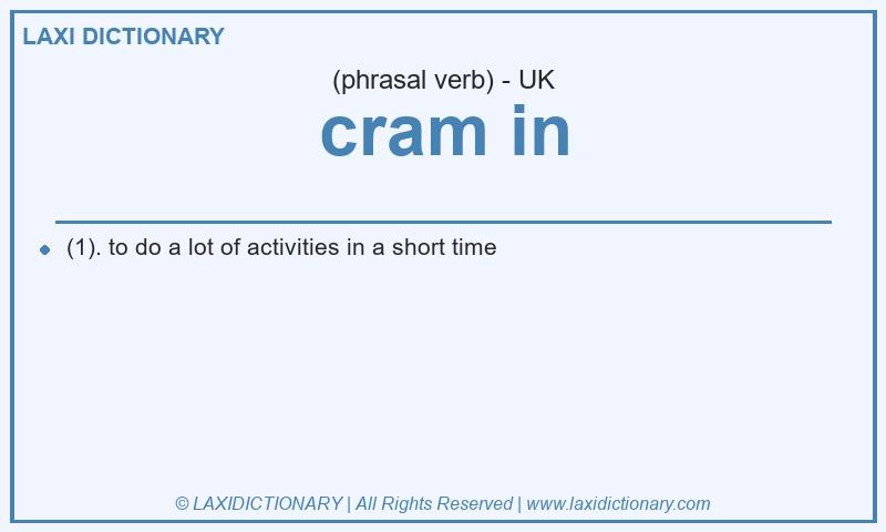 Definition cram in in British English