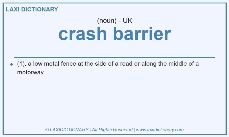 Definition crash barrier in British English