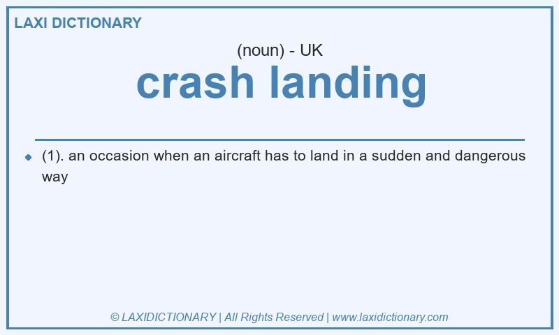 Definition crash landing in British English