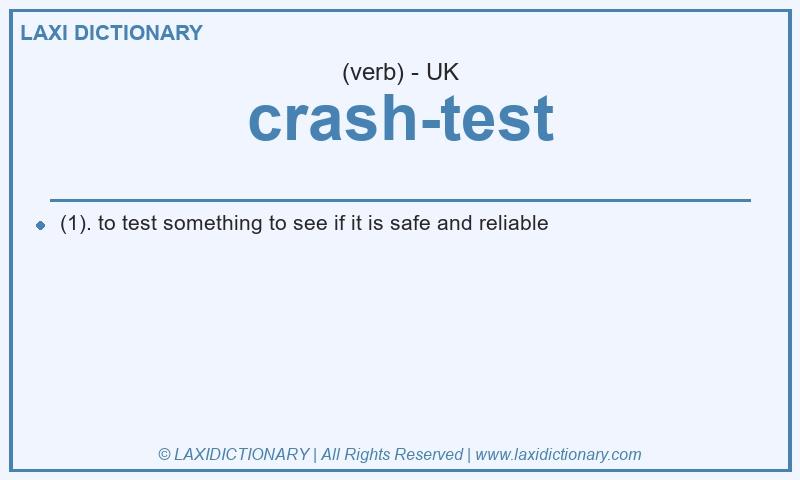 Definition crash-test in British English