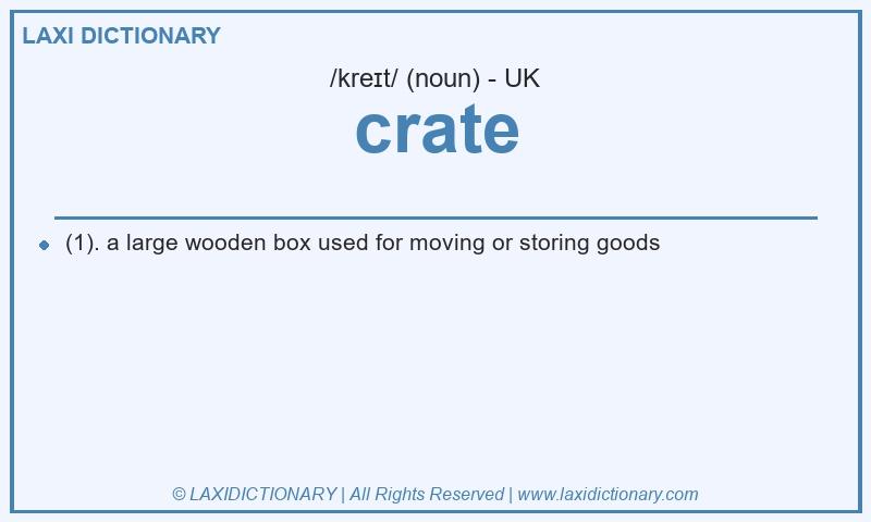 Definition crate in British English