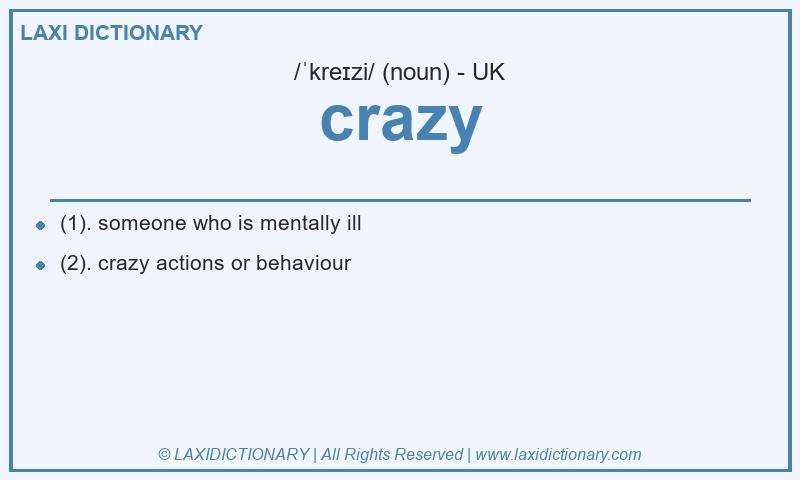 Definition crazy in British English