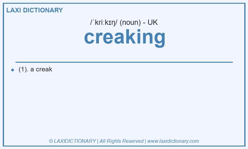 Definition creaking in British English