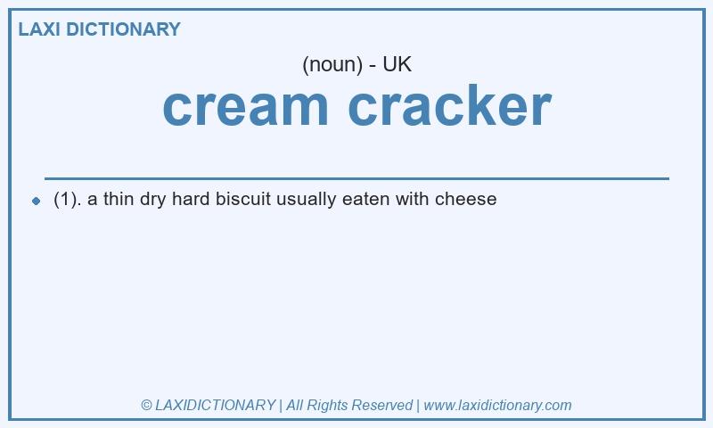 Definition cream cracker in British English
