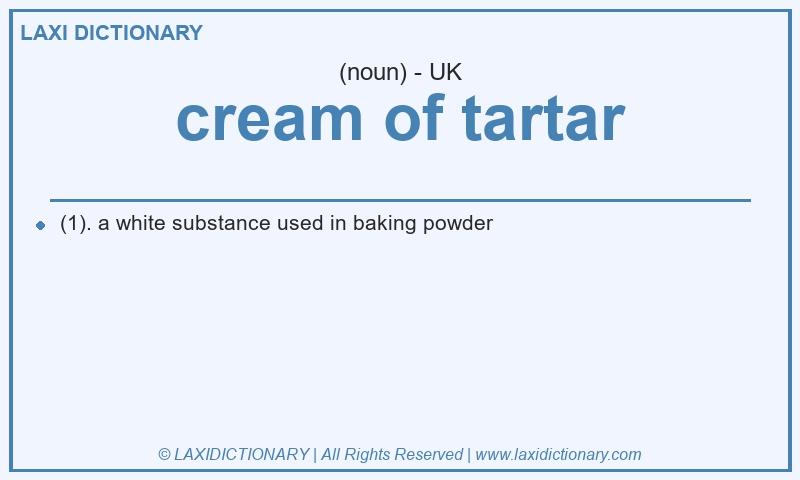 Definition cream of tartar in British English