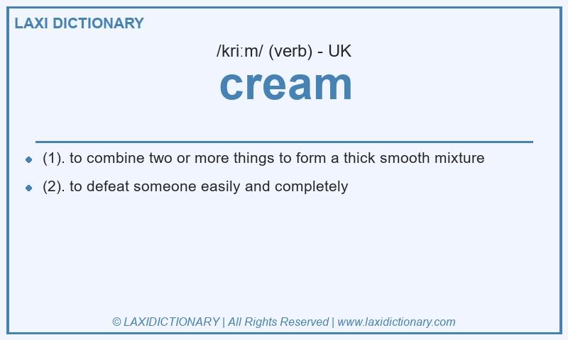 Definition cream in British English