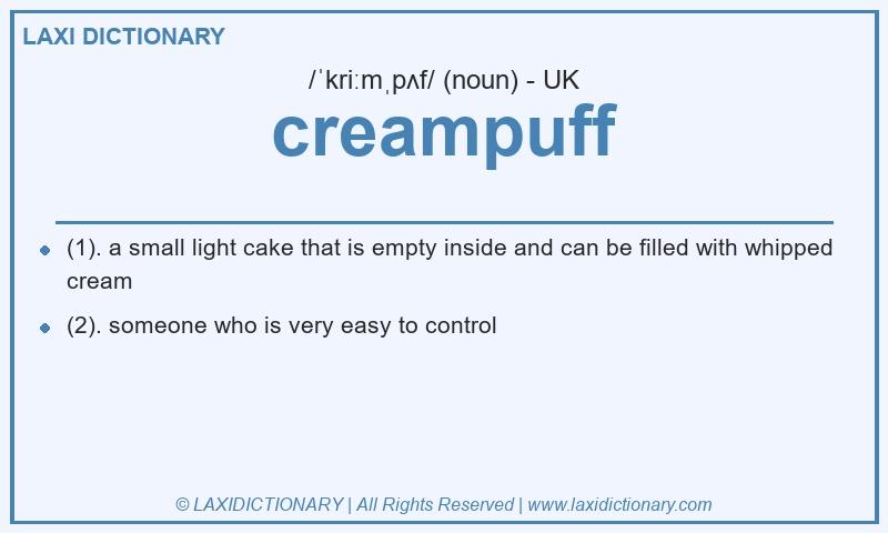 Definition creampuff in British English