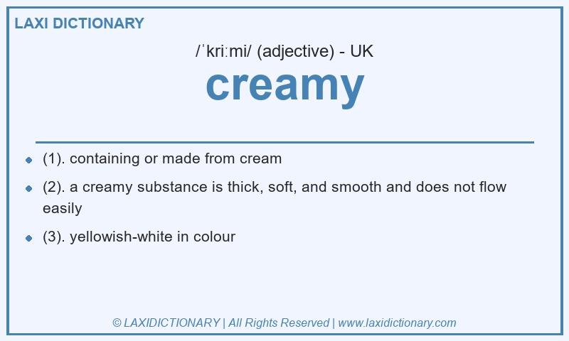 Definition creamy in British English