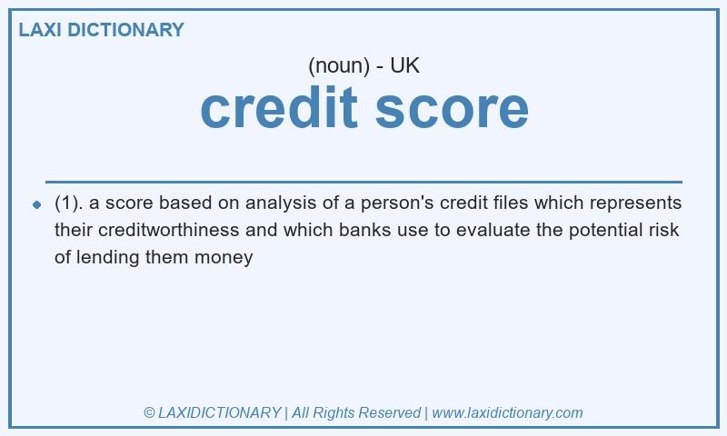 Definition credit score in British English