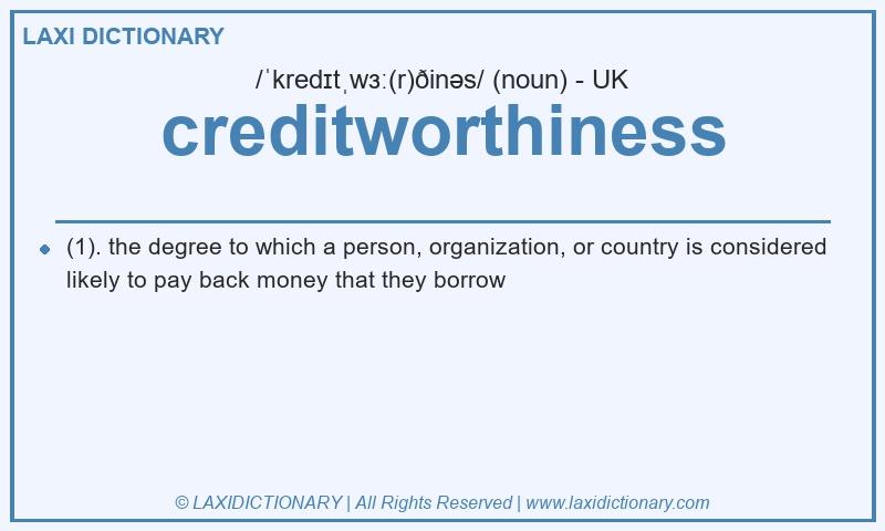 Definition creditworthiness in British English