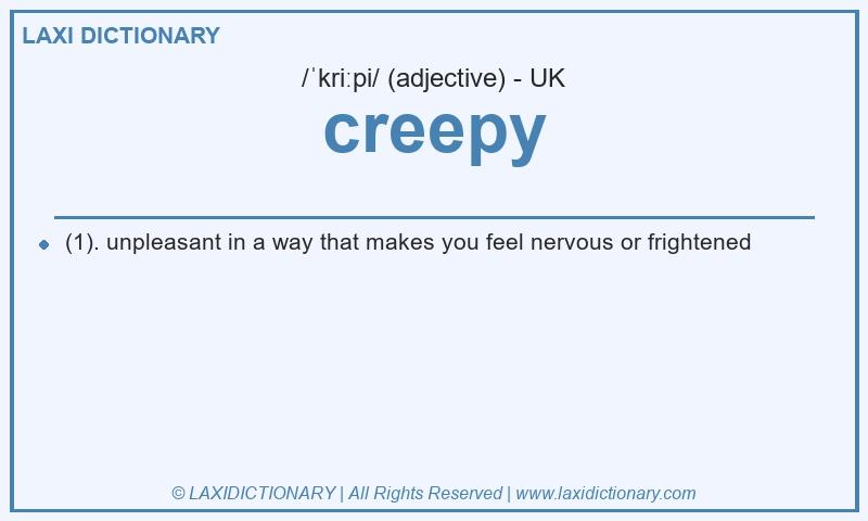 Definition creepy in British English