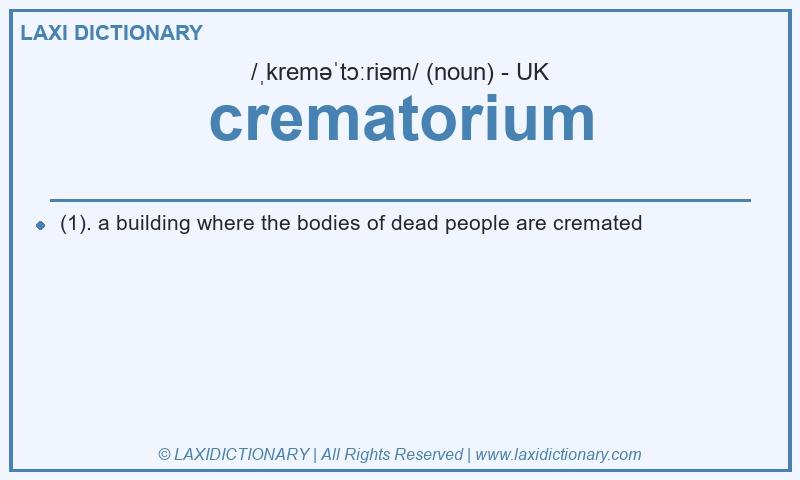 Definition crematorium in British English