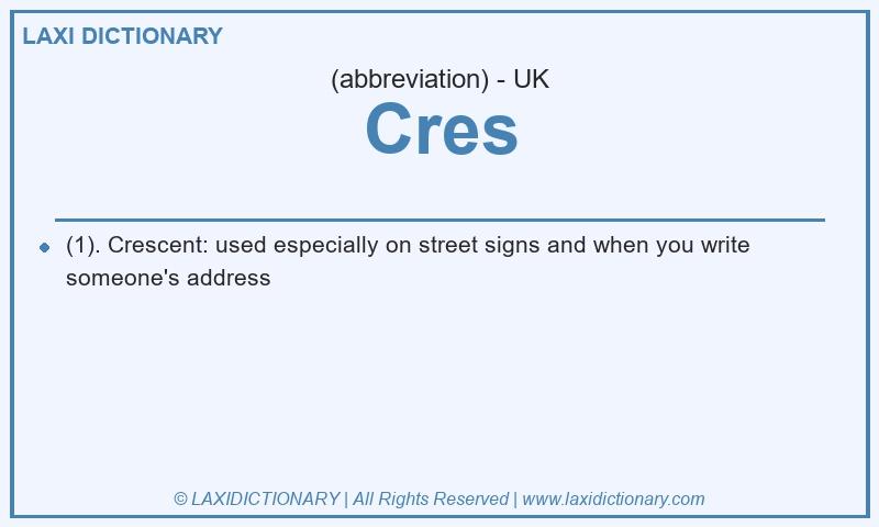 Definition Cres in British English