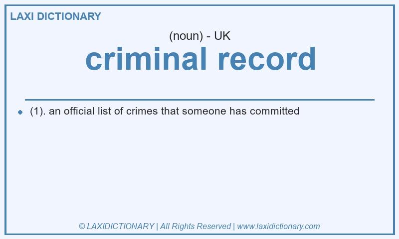 Definition criminal record in British English