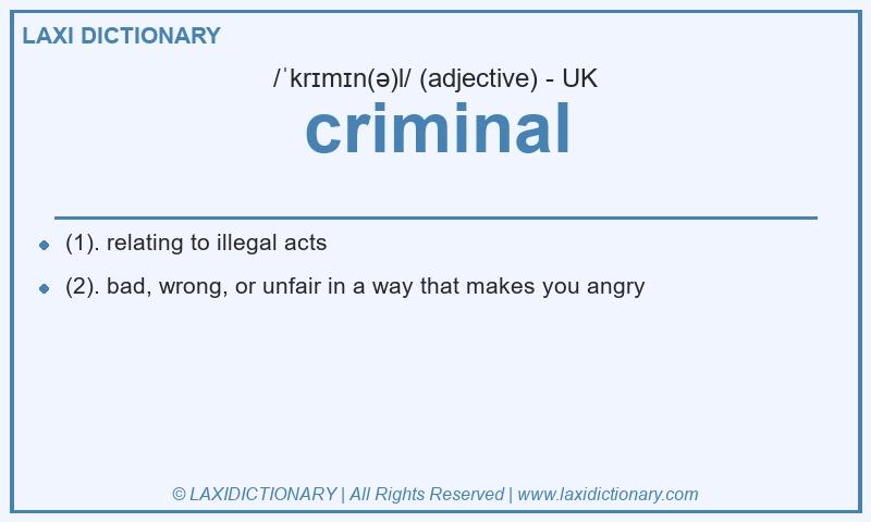 Definition criminal in British English