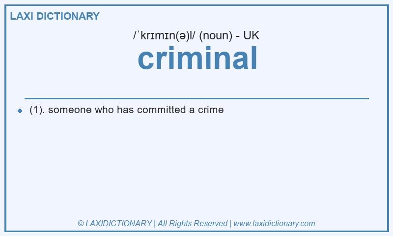 Definition criminal in British English